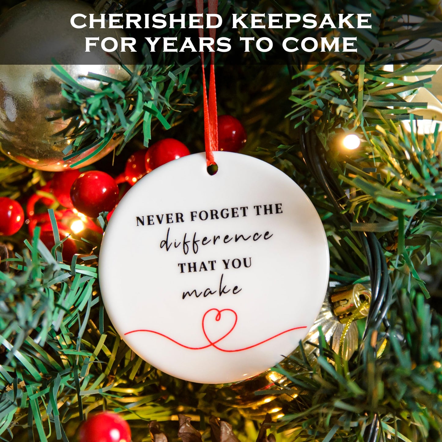 Never Forget the Difference You Make Ornament 6 Inch