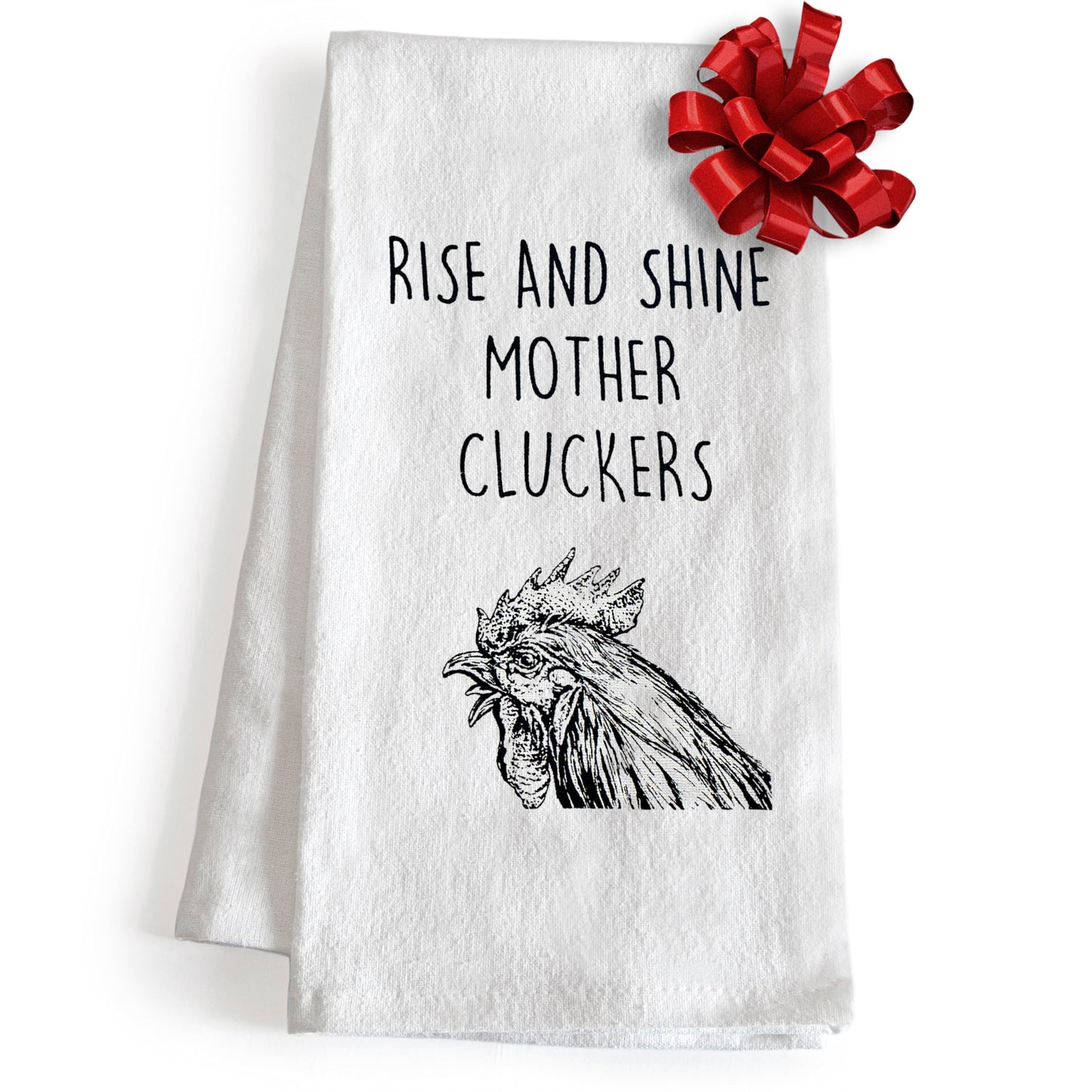 Rise And Shine Mother Cluckers Kitchen Towels 18x24 Inch