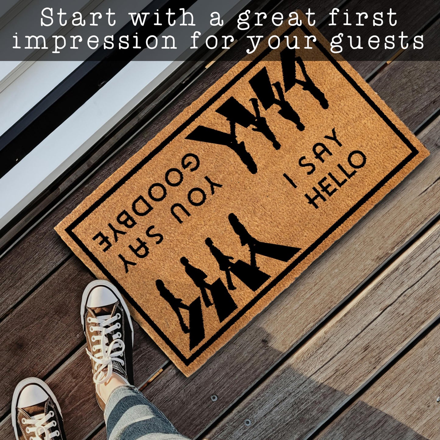 I Say Hello You Say Goodbye Coir Door Mat Outdoor 30x17 Inch