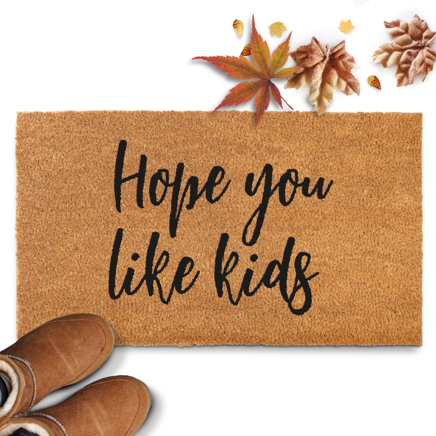 Outdoor Coir Mat Hope You Like Kids 30x17 Inch