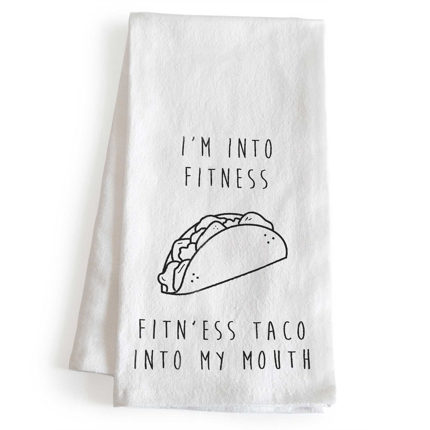 I'm Into Fitness Taco Kitchen Towel 18x24 Inch, Funny Saying Kitchen Towel