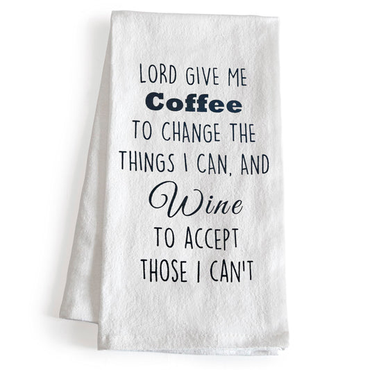 Lord Give Me Coffee to Change The Things I Can Towel 18x24 Inch
