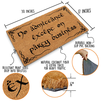 No Admittance Except On Party Business Coir Door Mat Outdoor 30x17 Inch