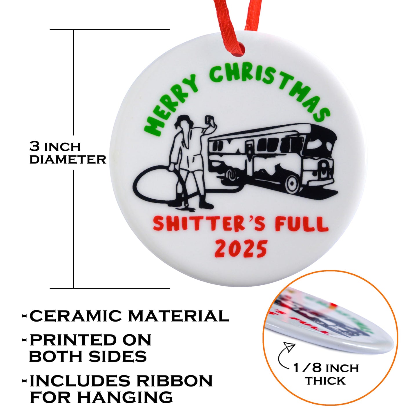 Merry Christmas Shitters Full Ornament 3 Inch