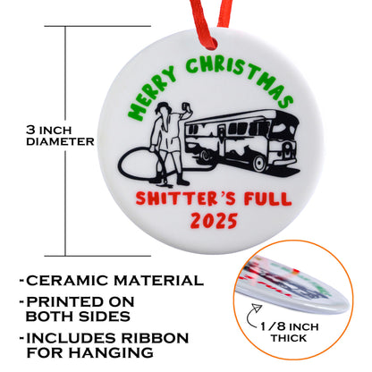 Merry Christmas Shitters Full Ornament 3 Inch
