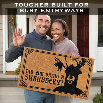 Did You Bring a Shrubbery Monty Door Mat 30x17 Inch