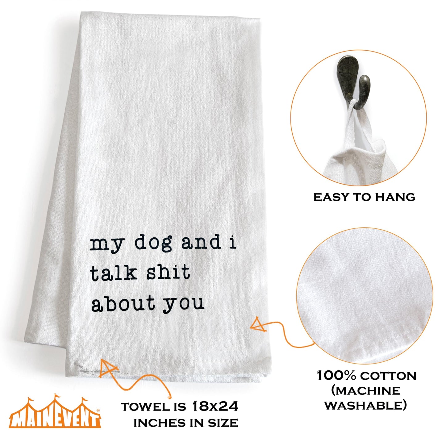 My Dog & I Talk Shit About You Towel - 18x24 Inch, Funny Dog Kitchen Towel