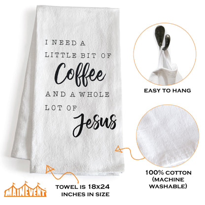 I Need A Little Bit Of Coffee Jesus Kitchen Towel - 18x24 Inch