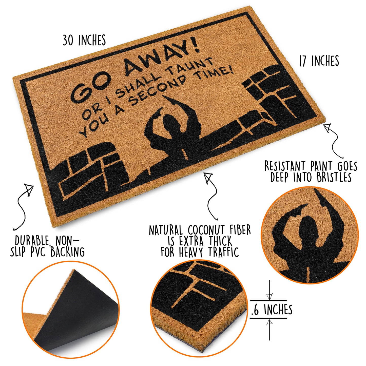 Go Away or I Shall Taunt You Coir Door Mat Outdoor 30x17 Inch