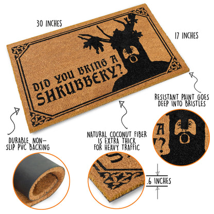 Did You Bring a Shrubbery Monty Door Mat 30x17 Inch