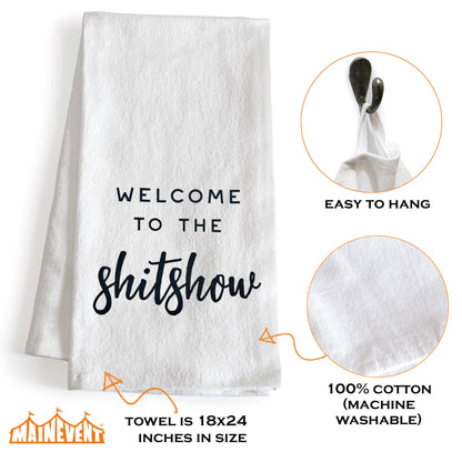 Welcome To The Shit Show  Funny Kitchen Towel 18x24 Inch