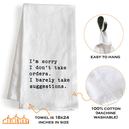 I'm Sorry I Don't Take Orders Dishtowel 18x24 Inch Funny Kitchen Towel