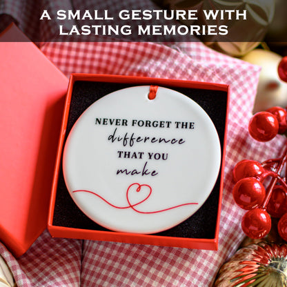 Never Forget the Difference You Make Ornament 6 Inch