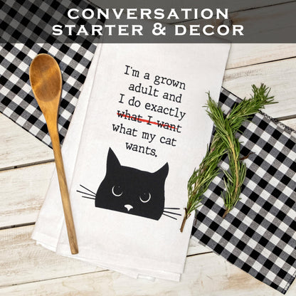 I'm a Grown Adult and I Do Exactly What My Cat Wants Kitchen Towel 18x24 Inch