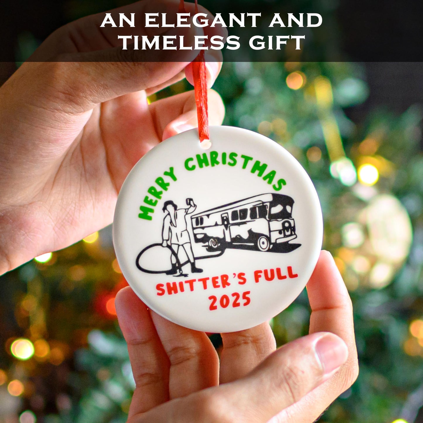 Merry Christmas Shitters Full Ornament 3 Inch