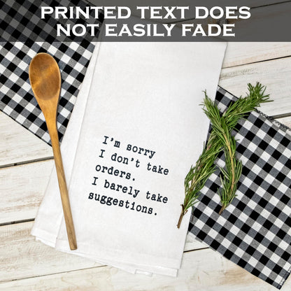 I'm Sorry I Don't Take Orders Dishtowel 18x24 Inch Funny Kitchen Towel