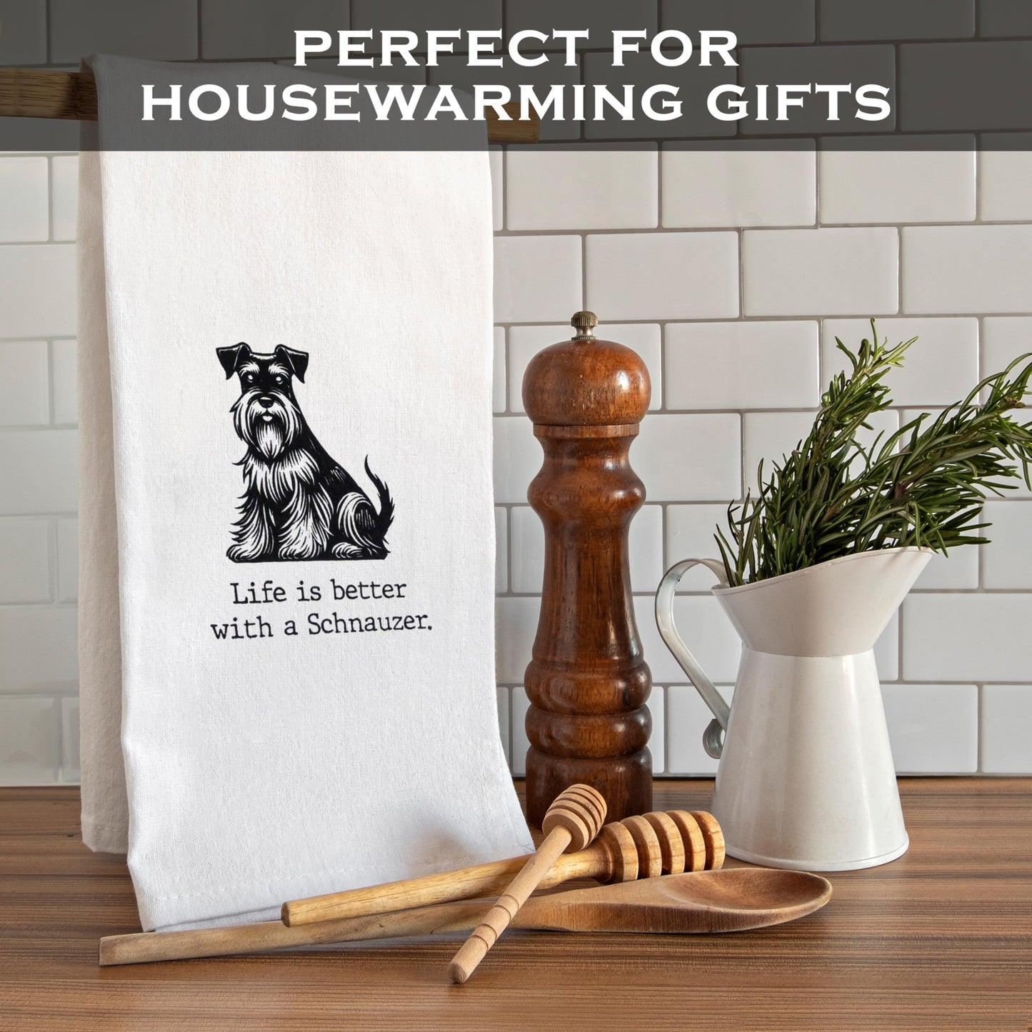 Life Is a Better with a Schnauzer Kitchen Towel 18x24 Inch