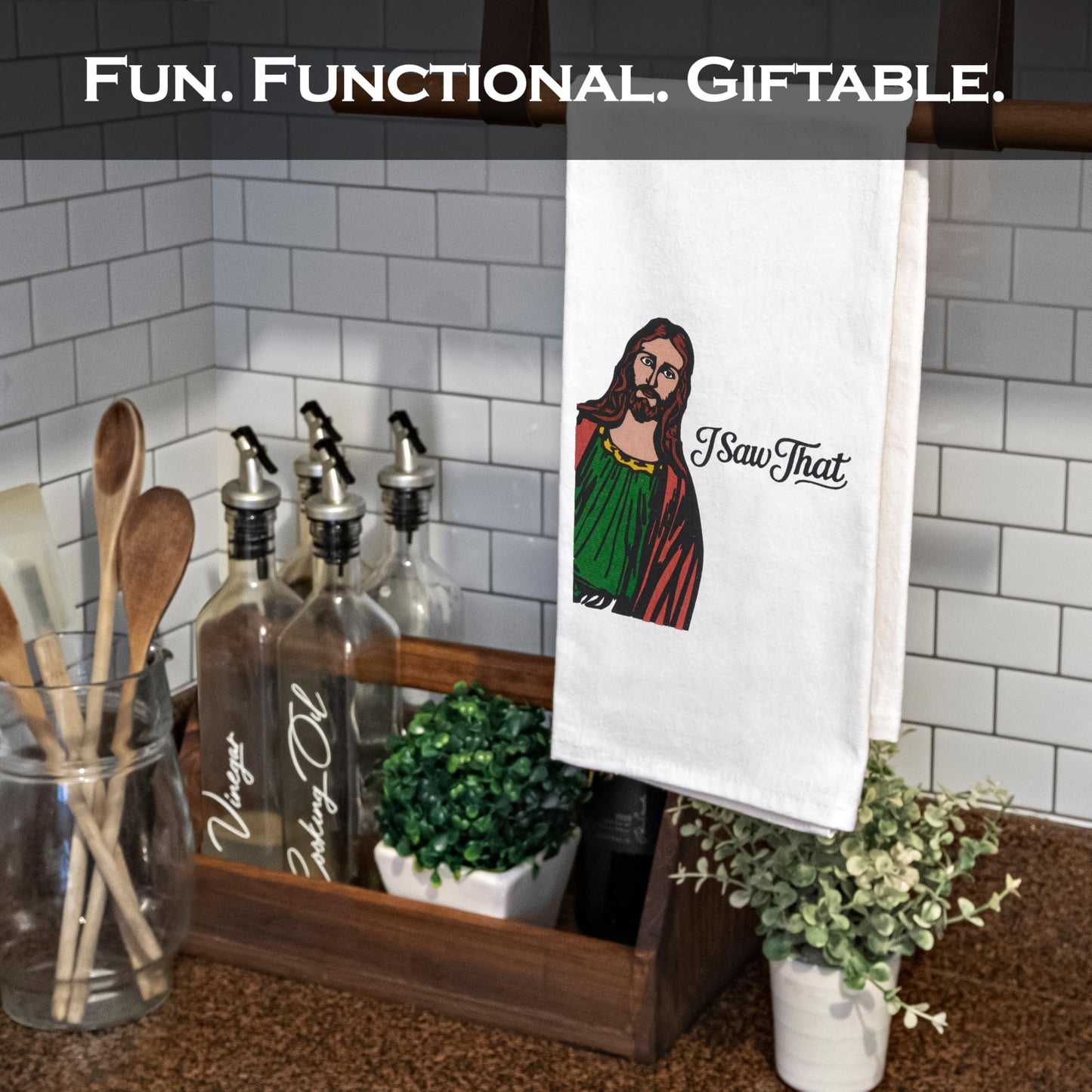I Saw That Funny Kitchen Towel 18x24 Inch