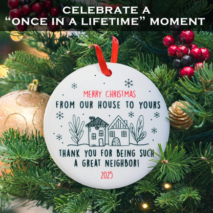 Merry Christmas from Our House to Yours Ornament 3 Inch