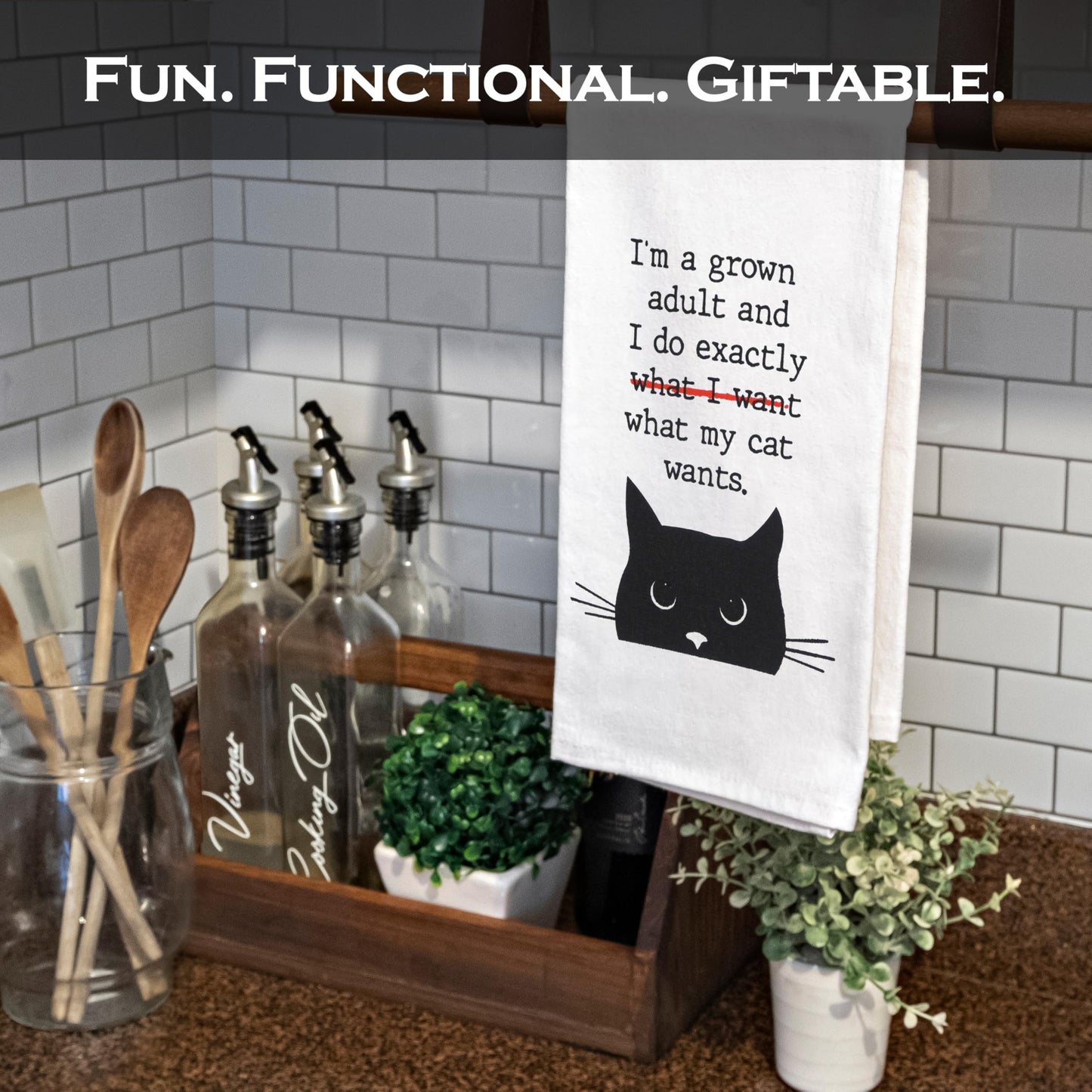 I'm a Grown Adult and I Do Exactly What My Cat Wants Kitchen Towel 18x24 Inch