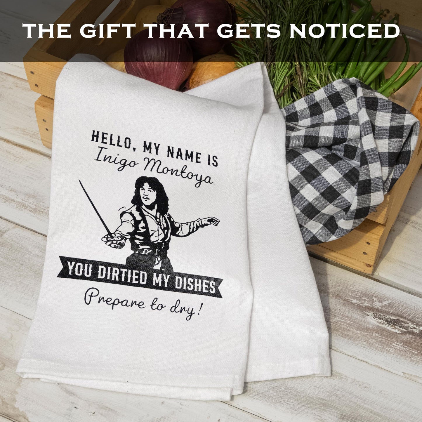 Hello My Name is Inigo You Dirtied My Dishes, Prepare to Dry! Funny Kitchen Towel 18x24 Inch