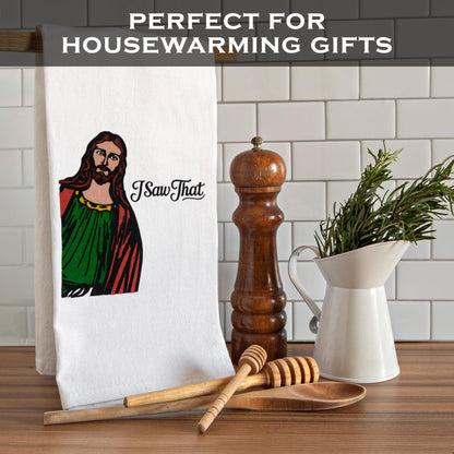 I Saw That Funny Kitchen Towel 18x24 Inch