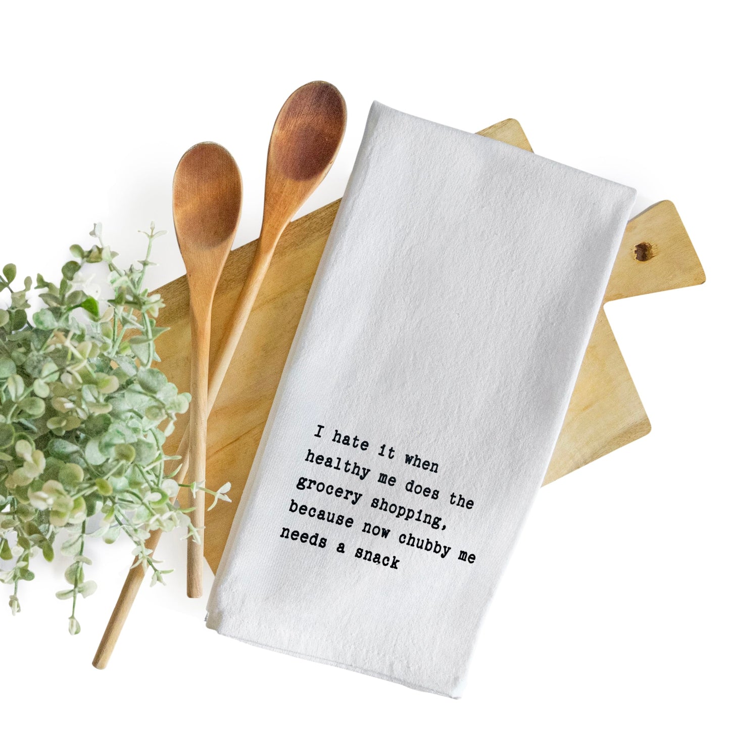 I Hate It When Healthy Me Does The Grocery Shopping Kitchen Towel 18x24 Inch