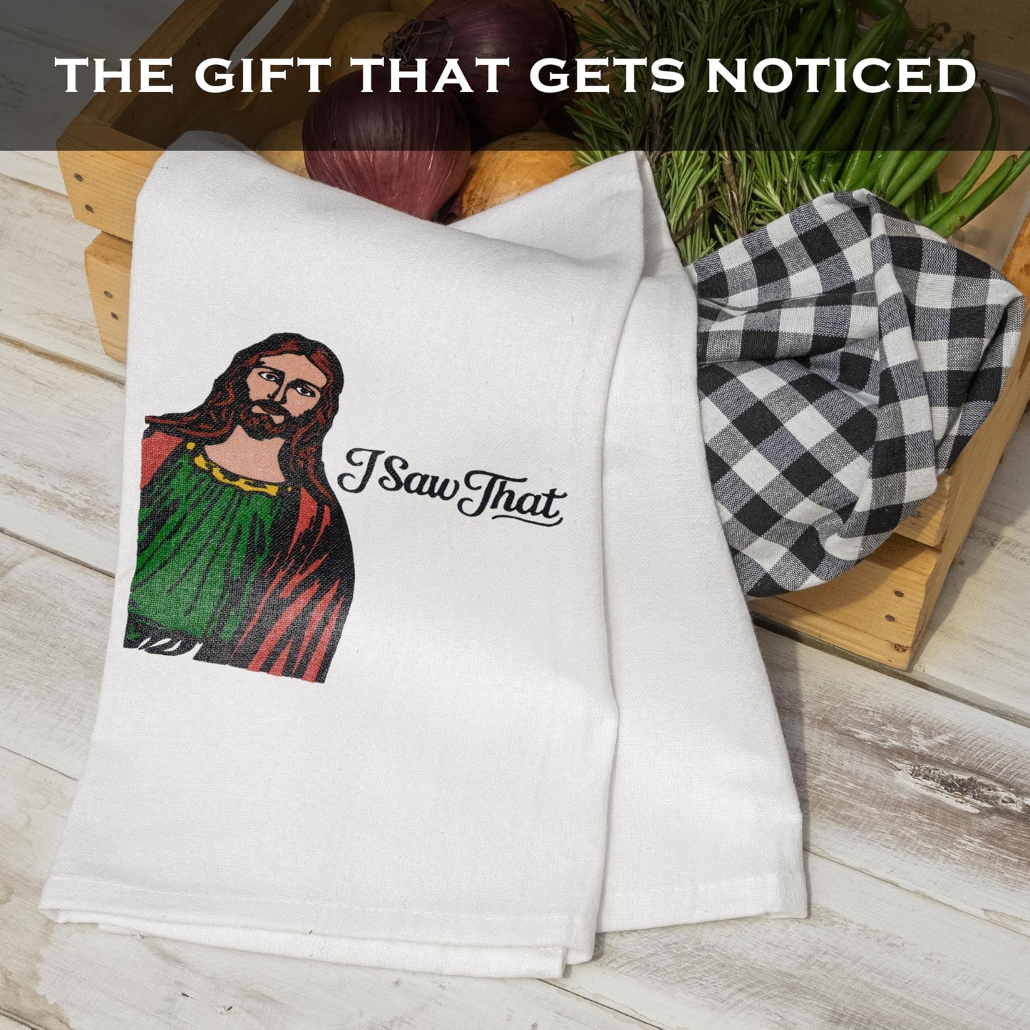 I Saw That Funny Kitchen Towel 18x24 Inch