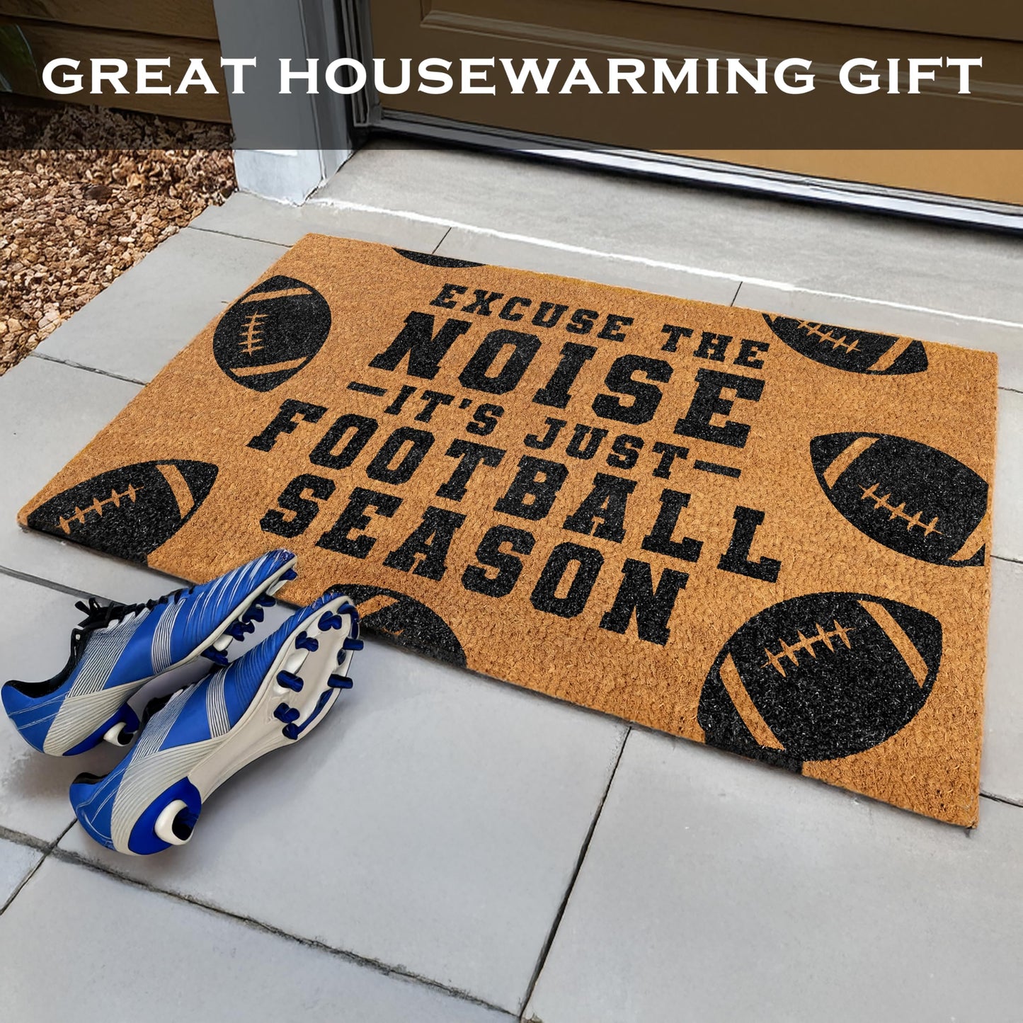 Excuse The Noise Its Just Football Season Doormat 30x17 Inch