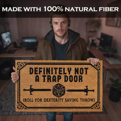 Not a Trap Door Coir Doormat Outdoor 30x17 Inch