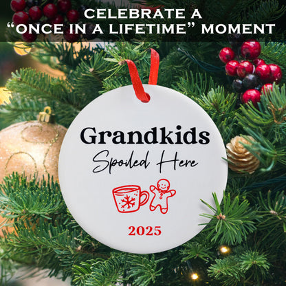 Grandkids Spoiled Here Ornament 3 Inch