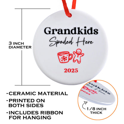 Grandkids Spoiled Here Ornament 3 Inch