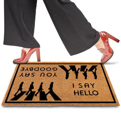 I Say Hello You Say Goodbye Coir Door Mat Outdoor 30x17 Inch