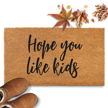 Outdoor Coir Mat Hope You Like Kids 30x17 Inch
