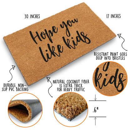 Outdoor Coir Mat Hope You Like Kids 30x17 Inch