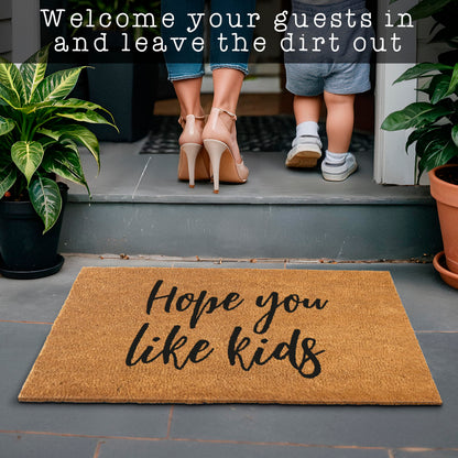 Outdoor Coir Mat Hope You Like Kids 30x17 Inch