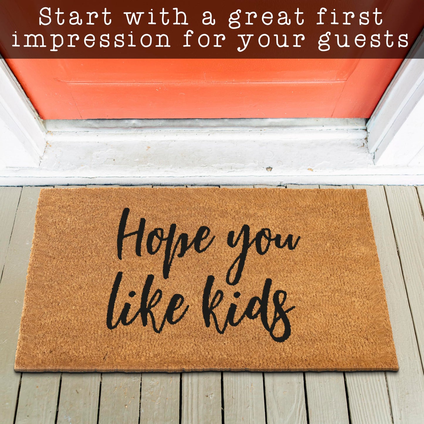 Outdoor Coir Mat Hope You Like Kids 30x17 Inch