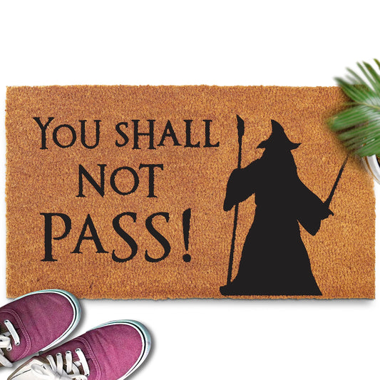 You Shall Not Pass Doormat 30x17 Inch