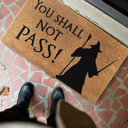 You Shall Not Pass Doormat 30x17 Inch