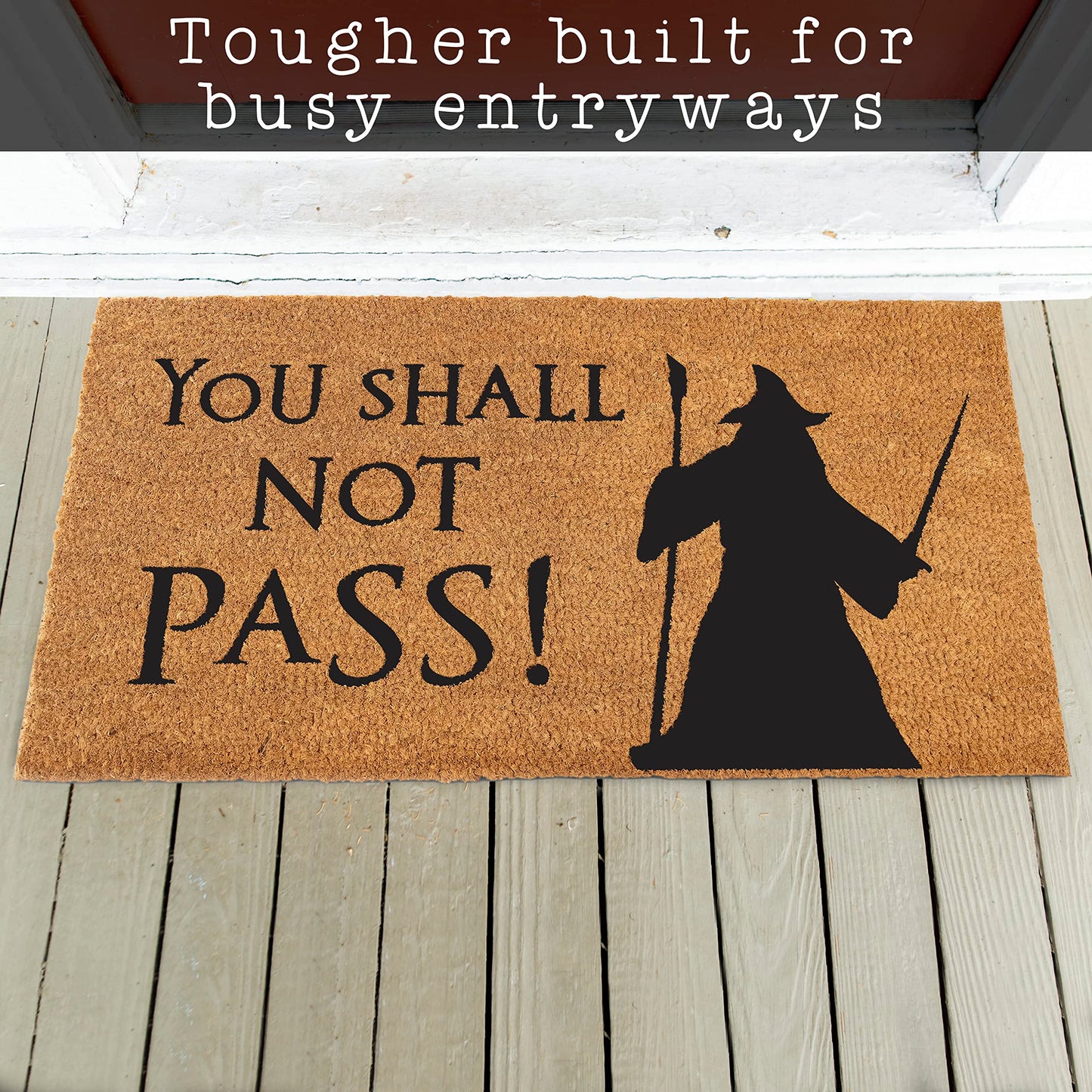 You Shall Not Pass Doormat 30x17 Inch