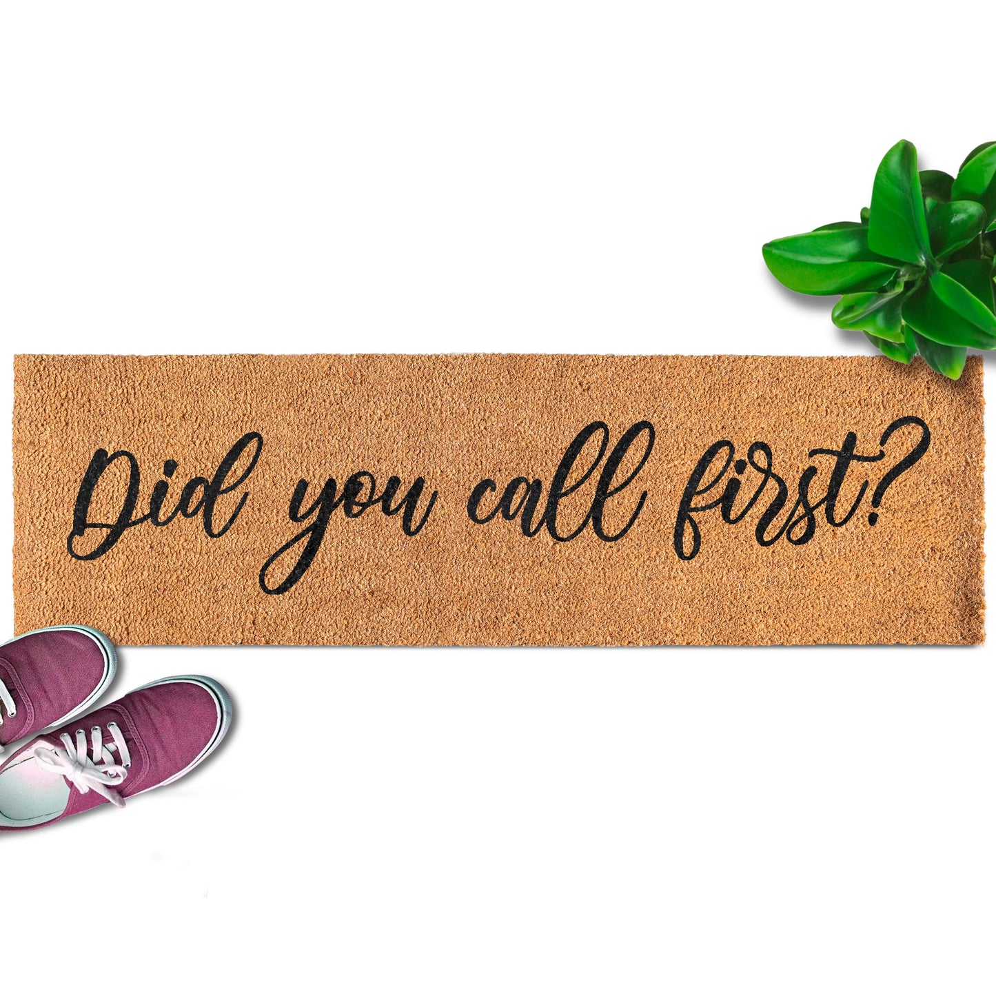 Did You Call First? Funny Coir Welcome Door Mats Variety