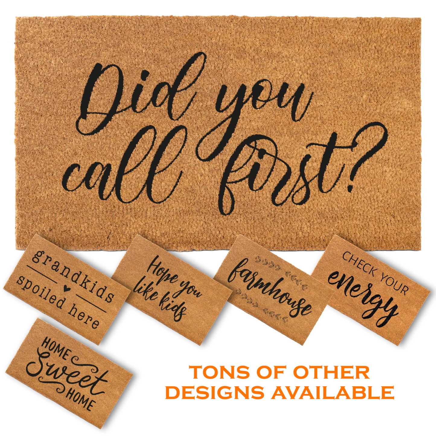 Did You Call First? Funny Coir Welcome Door Mats Variety