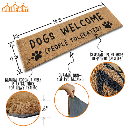 Dogs Welcome People Tolerated 30x17" or 50x15" Coir Mats Outdoor Mats