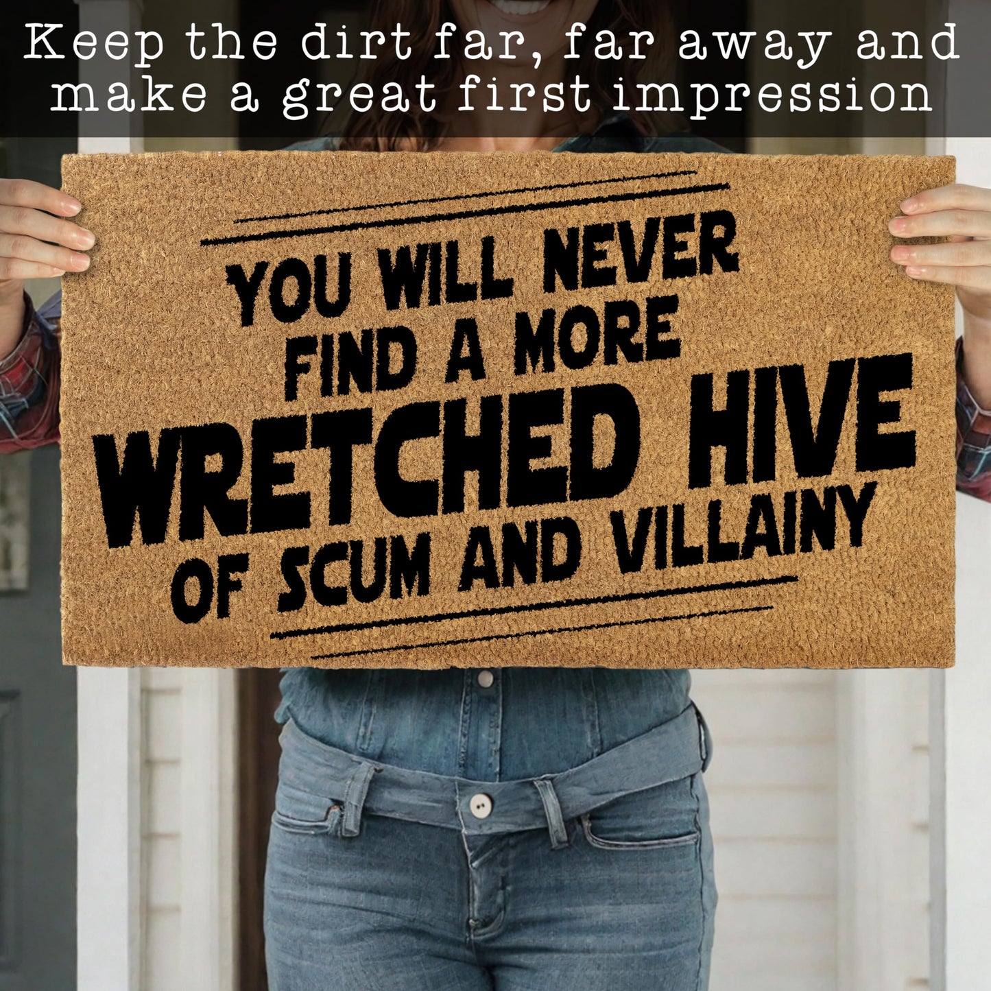 You Will Never Find A More Wretched Hive Of Scum And Villainy Door Mat Starwars 30x17 Inch