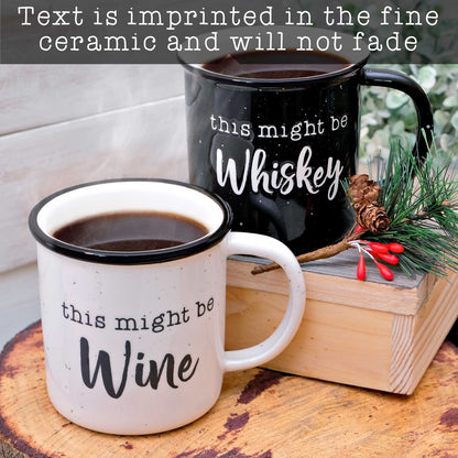 This Might Be Wine / This Might Be Whiskey Ceramic Mug Set for 2