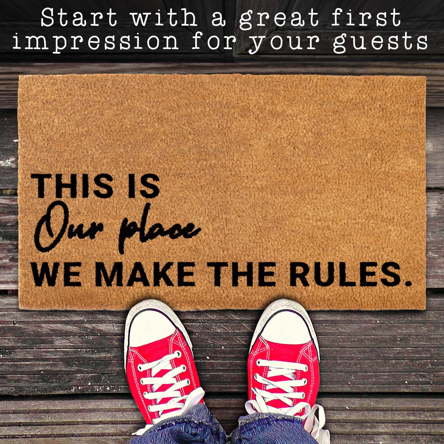 This is Our Place We Make the Rules Door Mat Coir Outdoor 30x17 Inch