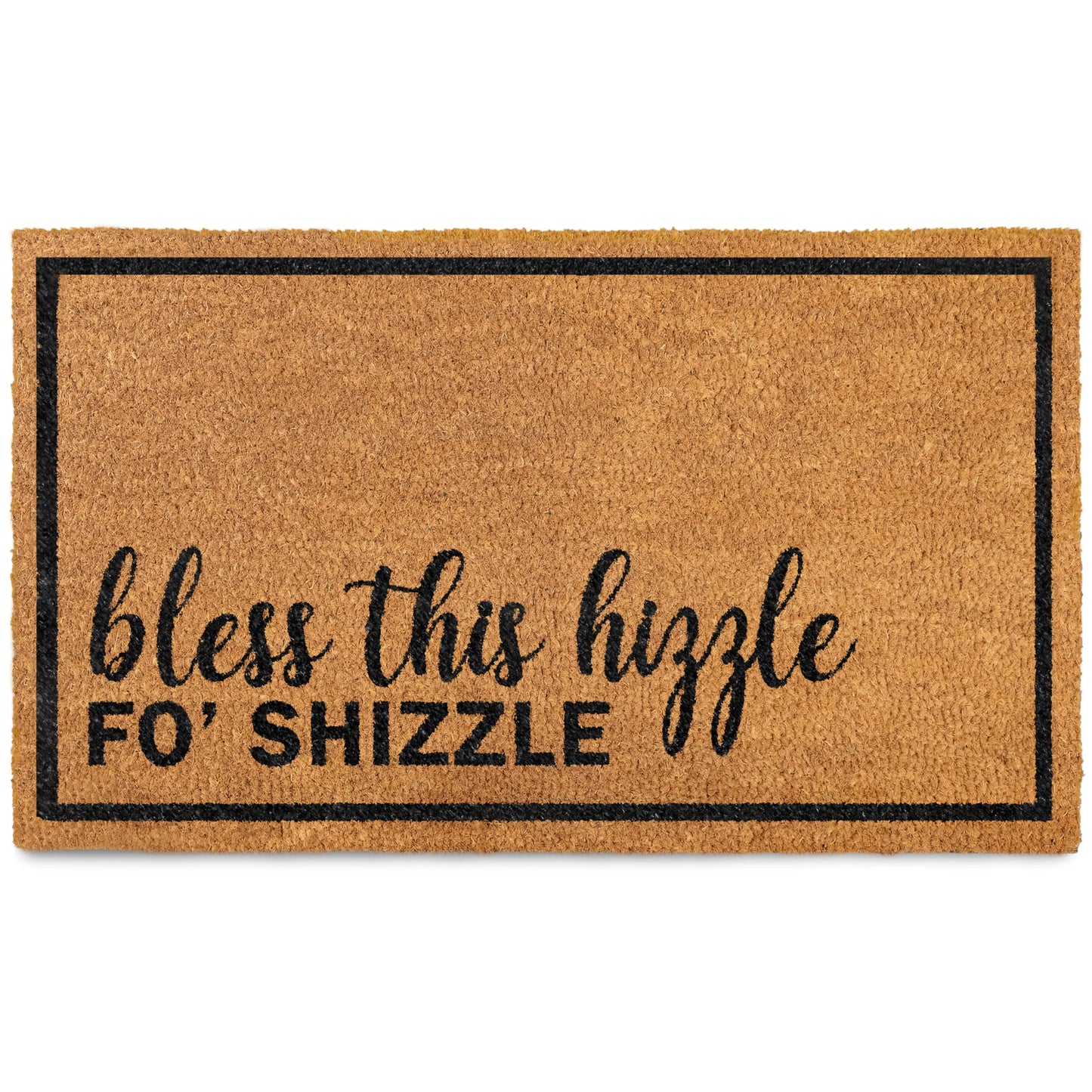 Bless This Hizzle Fo Shizzle Coir Door Mat 30x17 Inch