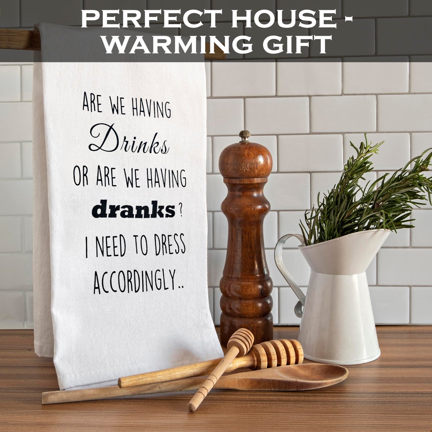 Are We Having Drinks Or Are We Having Dranks 18x24 Inch Funny Kitchen Towel