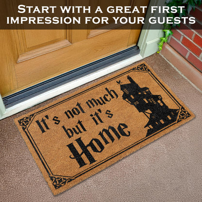 It's Not Much but It's Home Door Mat 30x17 Inch