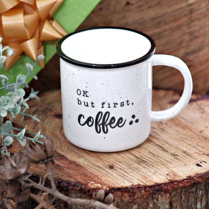 Ok But First Coffee 11 Ounces Ceramic Coffee Mug with Quotes